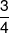 \frac{3}{4}