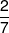 \frac{2}{7}