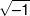 \sqrt {-1} 