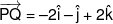 \overrightarrow {PQ}  =  - 2\hat i - \hat j + 2\hat k