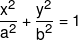 \frac{{{x^2}}}{{{a^2}}} + \frac{{{y^2}}}{{{b^2}}} = 1