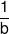 \frac{1}{b}