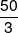 \frac{{50}}{3}