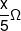 \frac{x}{5}\Omega 
