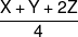 \frac{{X + Y + 2Z}}{4}