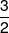\frac{3}{2}