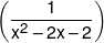\left( {\frac{1}{{{x^2} - 2x - 2}}} \right)