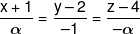 \frac{{x + 1}}{\alpha } = \frac{{y - 2}}{{ - 1}} = \frac{{z - 4}}{{ - \alpha }}