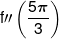 f\prime \prime \left( {\frac{{5\pi }}{3}} \right)