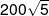 200\sqrt 5 