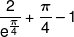 \frac{2}{{{e^{\frac{\pi }{4}}}}} + \frac{\pi }{4} - 1
