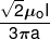 \frac{{\sqrt 2 {\mu _o}I}}{{3\pi a}}