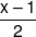 \frac{{x - 1}}{2}