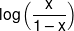 \log \left( {\frac{x}{{1 - x}}} \right)