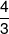 \frac{4}{3}