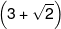 \left( {3 + \sqrt 2 } \right)
