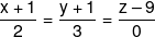 \frac{{x + 1}}{2} = \frac{{y + 1}}{3} = \frac{{z - 9}}{0}