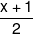 \frac{{x + 1}}{2}