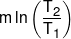 m\,ln\left( {\frac{{{T_2}}}{{{T_1}}}} \right)