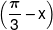 \left( {\frac{\pi }{3} - x} \right)