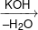 \xrightarrow[{ - {H_2}O}]{{KOH}}