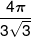 \frac{{4\pi }}{{3\sqrt 3 }}