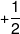  + \frac{1}{2}