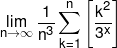 \mathop {\lim }\limits_{n \to \infty } \frac{1}{{{n^3}}}\sum\limits_{k = 1}^n {\left[ {\frac{{{k^2}}}{{{3^x}}}} \right]} 