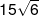 15\sqrt 6 