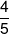 \frac{4}{5}