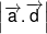 \left| {\overrightarrow a .\overrightarrow d } \right|