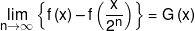 \mathop {\lim }\limits_{n \to \infty } \left\{ {f\left( x \right) - f\left( {\frac{x}{{{2^n}}}} \right)} \right\} = G\left( x \right)