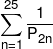\sum\limits_{n = 1}^{25} {\frac{1}{{{P_{2n}}}}} 