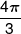 \frac{{4\pi }}{3}