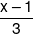 \frac{{x - 1}}{3}