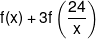 f(x) + 3f\left( {\frac{{24}}{x}} \right)