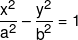 \frac{{{x^2}}}{{{a^2}}} - \frac{{{y^2}}}{{{b^2}}} = 1