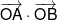\overrightarrow {OA}  \cdot \overrightarrow {OB} 